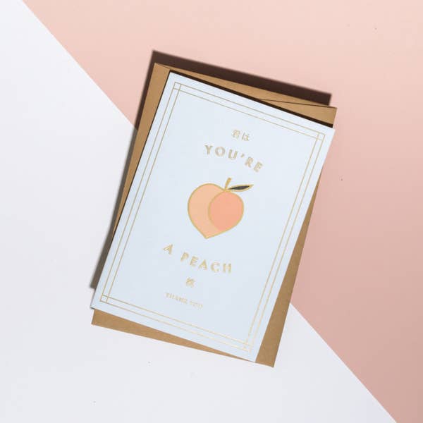 You're a Peach Card